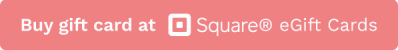 Buy gift card at Square eGift Cards